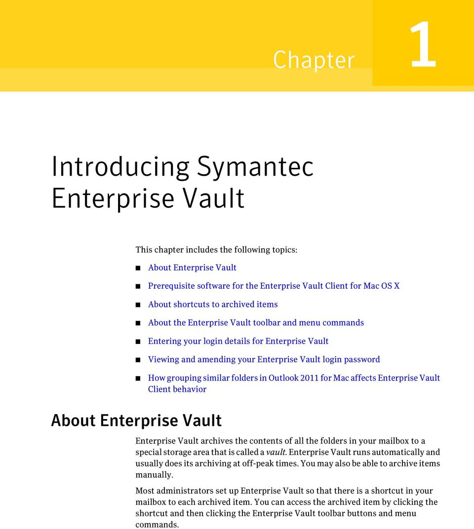 Enterprise vault client software